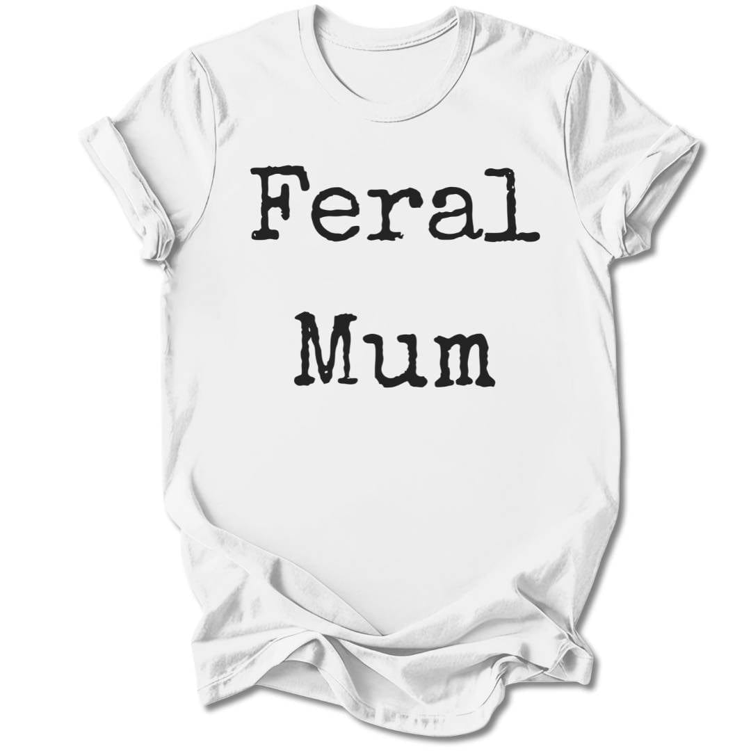 T-Shirt White / S FERAL MUM T-SHIRT