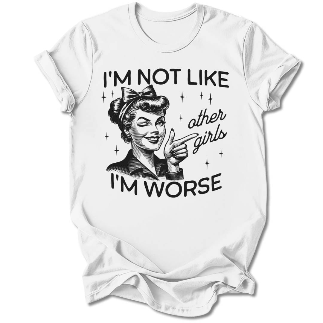 T-Shirt White / S NOT LIKE OTHER GIRLS T-SHIRT