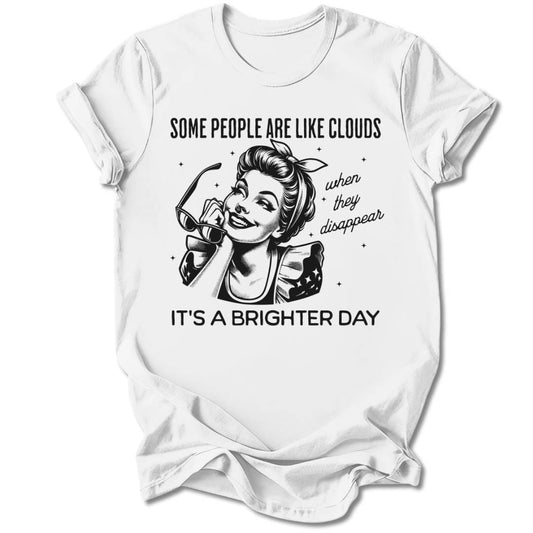 T-Shirt White / S PEOPLE ARE LIKE CLOUDS T-SHIRT