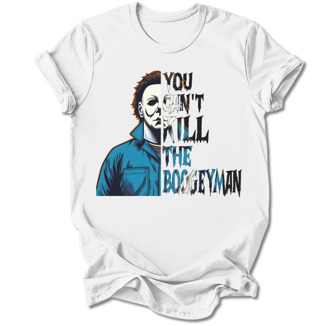 T-Shirt White / S You Can't Kill The Boogeyman T-Shirt