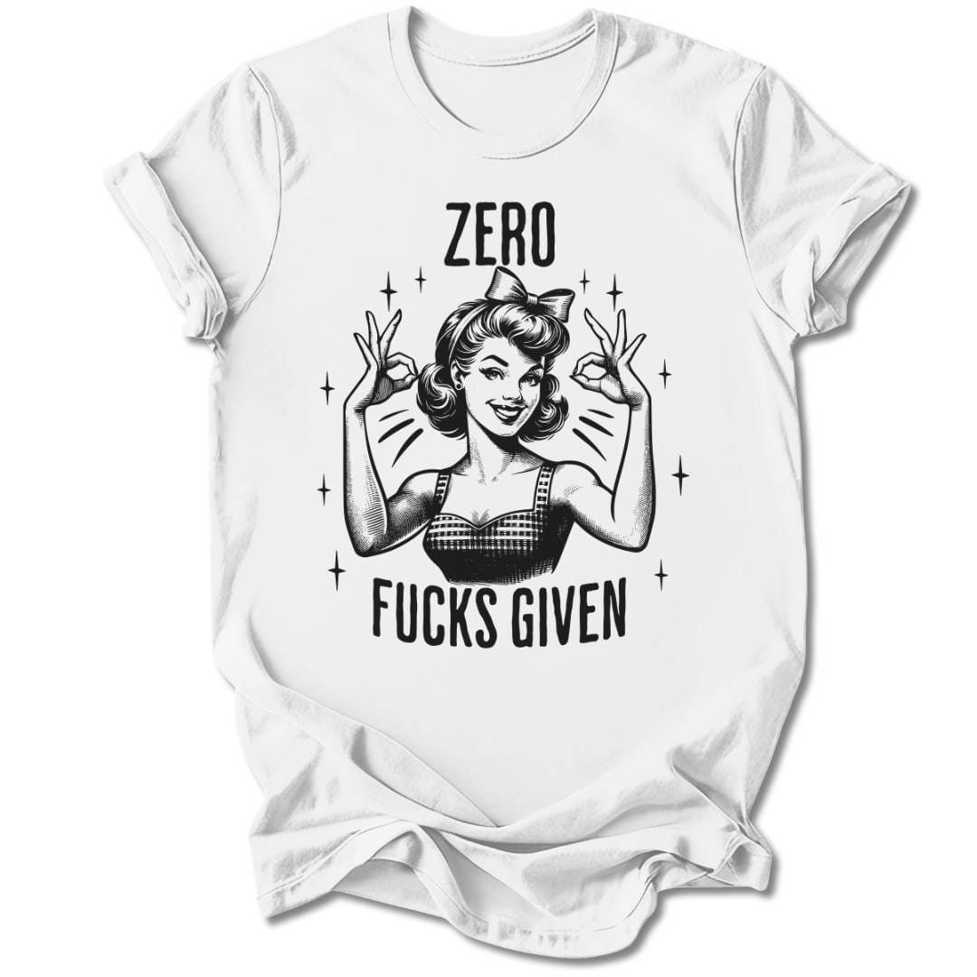 T-Shirt White / S ZERO FUCKS GIVEN T-SHIRT